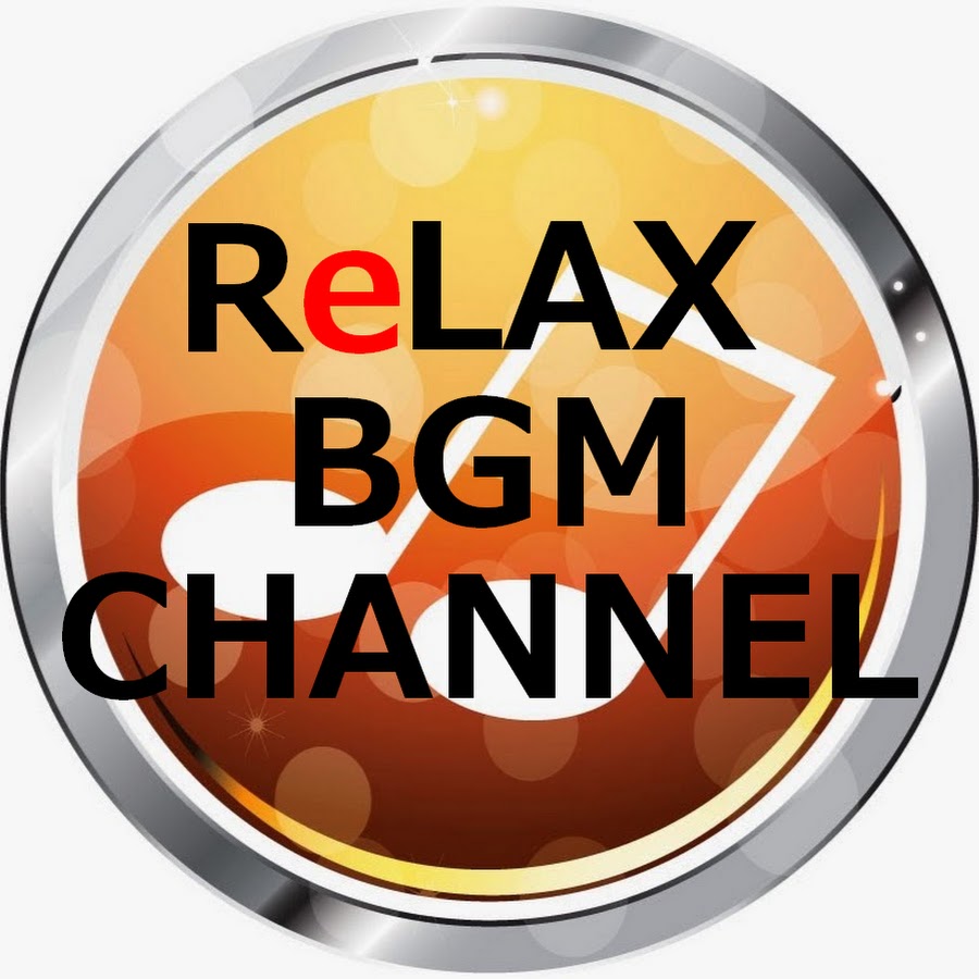 Relax Music BGM CHANNEL.jpg